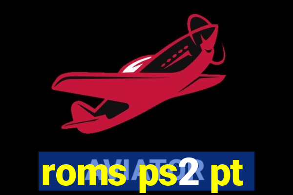 roms ps2 pt-br